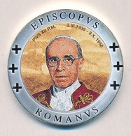 Vatikán ~2005. 'XII. Pius Pápa' Ezüstözött Multicolor Emlékérem (40mm) T:PP 
Vatican ~2005. 'Pope Pivs XII' Silver-plate - Unclassified