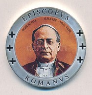 Vatikán ~2005. 'XI. Pius Pápa' Ezüstözött Multicolor Emlékérem (40mm) T:PP 
Vatican ~2005. 'Pope Pivs XI' Silver-plated  - Unclassified
