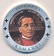 Vatikán ~2005. 'XV. Benedek Pápa' Ezüstözött Multicolor Emlékérem (40mm) T:PP 
Vatican ~2005. 'Pope Benedictvs XV' Silve - Unclassified