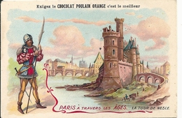 Chromos Chocolat Poulain Orange Série Paris à Travers Les âges "La Tour De Nesle" N°14 - Poulain