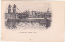 08 - VIREUX - Le Pont Suspendu Et L'Eglise De Vallerand / Carte Précurseur - Otros Municipios