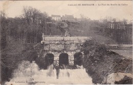 CALLAC - Le Pont Du Moulin De Callac - Callac