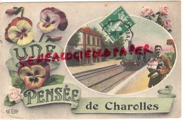 71 -CHAROLLES- UNE PENSEE  GARE - Charolles