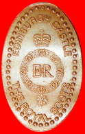 · ELONGATED PENNY: GREAT BRITAIN ★ EDINBURGH CASTLE THE ROYAL SCOTS! LOW START ★ NO RESERVE! - Souvenir-Medaille (elongated Coins)