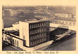 08328 "TORINO - SEDE GRUPPO RIONALE C.ODONE-C.SO FARINI 20" ARCH. '900. SEMILFOTO. CART NON SPED - Autres Monuments, édifices