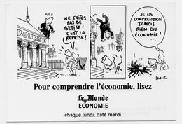 Plantu Dessinateur Dessin Humoristique Publicité Le Monde économie 1990 état Superbe - Plantu