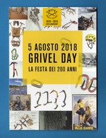 (Riz2) Courmayeur.GRIVEL DAY 2018, LA FESTA Dei 200 Anni PICCOZZE Materiale Alpinistico  Vedi Descrizione, - Escalade