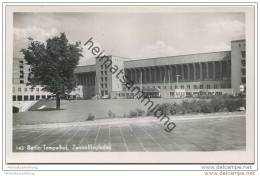 Berlin-Tempelhof - Zentralflughafen - Foto-AK 1952 - Tempelhof