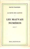-1G9  ---19   LES MAUVAIS NUMEROS   Martial Chaulanges - Limousin