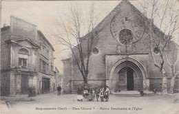 ROQUEMAURE - Place Clément V - Maison Renaissance Et L'Eglise - Animé - Roquemaure