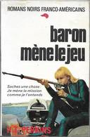 Baron Mène Le Jeu Par H. T. Perkins - Les Romans Noirs Franco-américains N°23 - Other & Unclassified