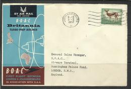 SUD SOUTH AFRICA RSA AFRIQUE 1957 COVER Johannesburg To LONDON ENGLAND FIRST FLIGHT BOAC TURBO PROP AIRLINER PRIMO VOLO - Briefe U. Dokumente