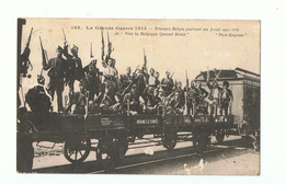 BRAINE LE COMTE - BELGIQUE - TROUPES BELGES PARTANT Au Front Aux Cris De VIVE LA BELGIQUE  - WAGON - Kasteelbrakel