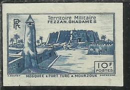 FEZZAN E GHADAMES 1946 TERRITORIO MILITARE FORTE DI MUZUK FORT IMPERF. NON DENTELLATO 10f MNH - Nuevos