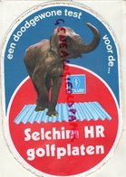 ELEPHANT - STICK AUTOCOLLANT - SELCHIM HR GOLFPLATEN- EEN DOODGEWONE TEST VOOR DE...SOLVAY- RARE ETAT NEUF - Werbung