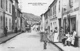 Mont Saint Père   02     La Rue D’en Bas. Café Restaurant De La Mairie      (voir Scan) - Altri & Non Classificati