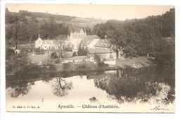 - 103 - AYWAILLE   Chateau D Ambleve - Aywaille