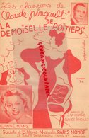 86-POITIERS- RARE PARTITION MUSIQUE- LA DEMOISELLE DE POITIERS-CLAUDE PINGAULT-JEANNE MANET-J.M. HUARD- PARIS MONDE 1937 - Partitions Musicales Anciennes