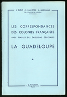 La Guadeloupe, Par Dubus, Pannetier, Marchand, éd. 1958, Broché, Neuf - Other & Unclassified