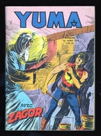 Yuma N°182 Zagor Le Réveil De Kandrax - Le Petit Ranger - La Dernière Glaciation - Talleyrand Le Diable Boiteux De 1976 - Yuma