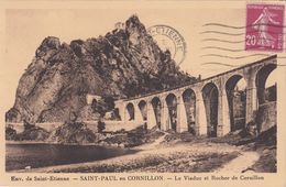 Cp , 42 , SAINT-ÉTIENNE , Environs , SAINT-PAUL-en-CORNILLON , Le Viaduc Et Rocher Du Cornillon - Saint Etienne