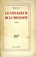 Le Voyageur De La Toussaint Par Georges Simenon - NRF Gallimard