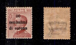 OCCUPAZIONI - TRENTO E TRIESTE - 1919 - 00 Cent Su 60 (10l) - Gomma Originale - Ottimamente Centrato - Molto Bello - Die - Trento & Trieste