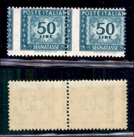REPUBBLICA - 1957 - Segnatasse - 50 Lire (118/IIf) - Coppia Orizzontale Con Dentellatura Verticale Spostata - Gomma Inte - Other & Unclassified