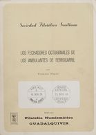 1979. LOS FECHADORES OCTOGONALES DE LOS AMBULANTES DE FERROCARRIL. Tomás Dasí. Sociedad Filatélica Sevillana. Edita Fila - Andere & Zonder Classificatie