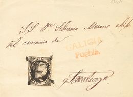 SOBRE 6. 1851. 6 Cuartos Negro. PUEBLA (CORUÑA) A SANTIAGO. En El Frente GALICIA / PUEBLA, En Rojo. MAGNIFICA. - Sonstige & Ohne Zuordnung