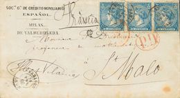 SOBRE 81(3). 1866. 4 Cuartos Azul, Tira De Tres. Sobre Con Membrete "MINAS DE VALDERRUEDA" De SAHAGUN A SAINT MALO (FRAN - Other & Unclassified