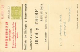 SOBRE EP474. (1928ca). 2 Cts Verde Oliva Sobre Tarjeta Entero Postal Privado YBYS Y THIRF (Sobreimpresión Bronconeumoser - Autres & Non Classés