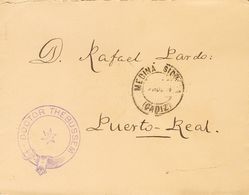 SOBRE 6. 1894. MEDINA-SIDONIA A PUERTO REAL. Marca DOCTOR THEBUSSEM, En Violeta Y Al Dorso Llegada. MAGNIFICA. - Franchise Postale