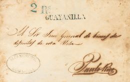 SOBRE. (1850ca). GUAYANILLA A SAN JUAN. Marca GUAYANILLA, En Azul (P.E.1) Edición 2004 Y Porte "2 Rs" (reales). MAGNIFIC - Puerto Rico