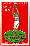 SUPER PIN'S Rugby : Très Beau Pin's Zamac Challenge T.Le GUELLEC Mai 1993 Signé CAC Nantes En ZAMAC Base Or - Rugby