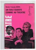 THEATRE UN SALE EGOISTE COMME AU THEATRE 1970 - Teatro, Travestimenti & Mascheramenti