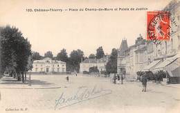 Château Thierry    02      Place Du Champ De Mars       (voir Scan) - Chateau Thierry