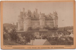 Grande Photo Ancienne De Professionnel  Montée Sur Carton/PIERREFONDS/Chateau/Dupré/Oise/Vers 1885-1900    PHOTN414 - Anciennes (Av. 1900)