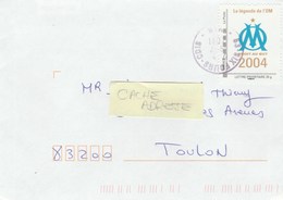 La Légende De L'OM 2004 SEUL SUR LETTRE 19/7/2011 - Collectors