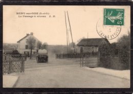 CPA  95    MERY-SUR-OISE---LE PASSAGE A NIVEAU---1913 - Mery Sur Oise