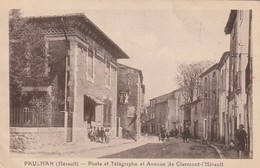 34/ Paulhan - Poste Et Telégraphe Et Avenue De Clermont L'Hérault - écrite En 1932 - Paulhan