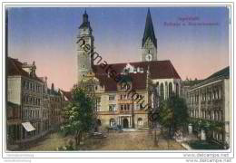 Ingolstadt - Rathaus Und Gouvernement - Feldpost - Ingolstadt