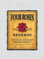 08478 "LAWRENCEBURG - KENTUCKY -DISTILLERY LLC - BOURBON WHISKEY- FOUR ROSES"  III QUARTO XX SEC. ETICHETTA ORIG. - Whisky