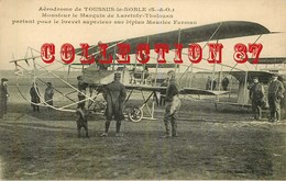 78 ☺♦♦ TOUSSUS LE NOBLE < MARQUIS De LAREINTY THOLOZAN Au BREVET Sur AEROPLANE FARMAN - AERODROME - - Toussus Le Noble