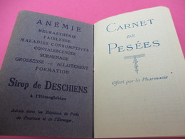 Sirop De DESCHIENS à L'Hémoglobine/Carnet De Pesées Pour Enfants/ Offert Par La Pharmacie/ Vers 1920-30       PARF160 - Altri & Non Classificati