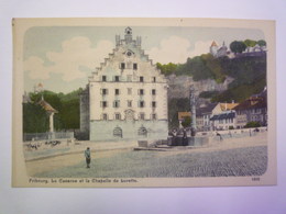 FRIBOURG  :  La CASERNE  Et La  CHAPELLE De LORETTE    - Chapelle