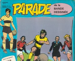 Rare Bande Dessinée Parade De La Bande Dessinée Dick Roi Des Buteurs N°4 1975 - Andere Tijdschriften
