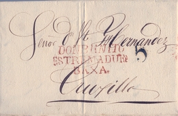 PREFILATELIA , 1842  , CARTA COMPLETA  , BADAJOZ , DON BENITO - TRUJILLO  , T. 3 - ...-1850 Voorfilatelie