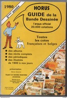 Catalogue Encyclopédique Horus Bandes Dessinées 20 000 Cotes BD état Superbe 1980 - Encyclopaedia