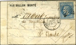 Etoile / N° 29 Càd PARIS (60) 17 NOV. 70 Sur Lettre PAR BALLON MONTE Pour St Claude (Jura). Au Verso, Càd D'arrivée 28 N - War 1870